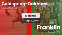 Matchup: Coldspring-Oakhurst vs. Franklin  2019