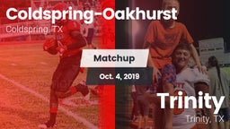 Matchup: Coldspring-Oakhurst vs. Trinity  2019