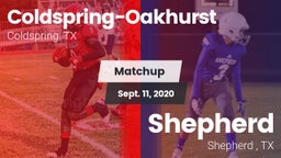 Matchup: Coldspring-Oakhurst vs. Shepherd  2020