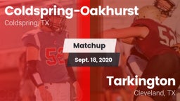 Matchup: Coldspring-Oakhurst vs. Tarkington  2020