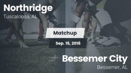 Matchup: Northridge High vs. Bessemer City  2016