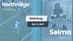 Matchup: Northridge High vs. Selma  2017