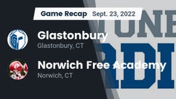Recap: Glastonbury  vs. Norwich Free Academy 2022
