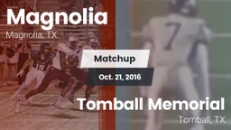 Matchup: Magnolia  vs. Tomball Memorial  2016