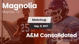 Matchup: Magnolia  vs. A&M Consolidated  2017