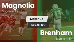 Matchup: Magnolia  vs. Brenham  2017