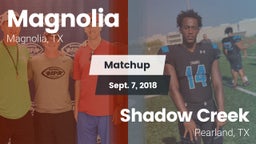 Matchup: Magnolia  vs. Shadow Creek  2018