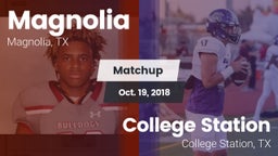Matchup: Magnolia  vs. College Station  2018