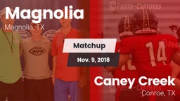 Matchup: Magnolia  vs. Caney Creek  2018