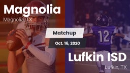 Matchup: Magnolia  vs. Lufkin ISD 2020