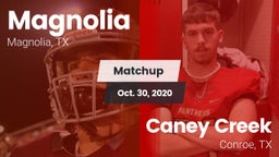 Matchup: Magnolia  vs. Caney Creek  2020