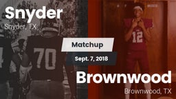 Matchup: Snyder  vs. Brownwood  2018
