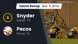 Recap: Snyder  vs. Pecos  2018