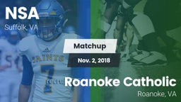 Matchup: Nansemond-Suffolk vs. Roanoke Catholic  2018