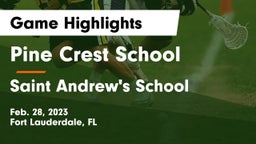 Pine Crest School vs Saint Andrew's School Game Highlights - Feb. 28, 2023