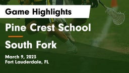 Pine Crest School vs South Fork  Game Highlights - March 9, 2023