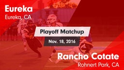 Matchup: Eureka  vs. Rancho Cotate  2016