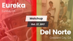 Matchup: Eureka  vs. Del Norte  2017