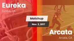 Matchup: Eureka  vs. Arcata  2017