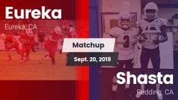 Matchup: Eureka  vs. Shasta  2019