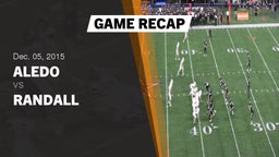 Recap: Aledo  vs. Randall  2015