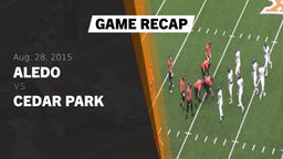 Recap: Aledo  vs. Cedar Park  2015