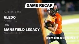 Recap: Aledo  vs. Mansfield Legacy  2016