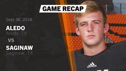 Recap: Aledo  vs. Saginaw  2016