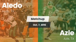 Matchup: Aledo  vs. Azle  2016