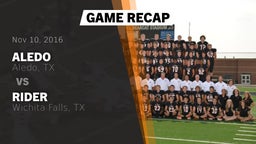 Recap: Aledo  vs. Rider  2016