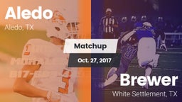 Matchup: Aledo  vs. Brewer  2017