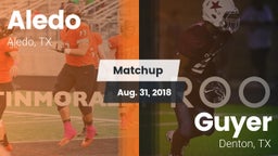 Matchup: Aledo  vs. Guyer  2018