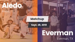Matchup: Aledo  vs. Everman  2018