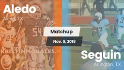 Matchup: Aledo  vs. Seguin  2018