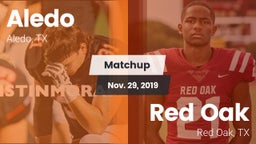 Matchup: Aledo  vs. Red Oak  2019
