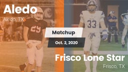 Matchup: Aledo  vs. Frisco Lone Star  2020