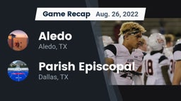 Recap: Aledo  vs. Parish Episcopal  2022