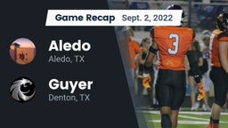 Recap: Aledo  vs. Guyer  2022