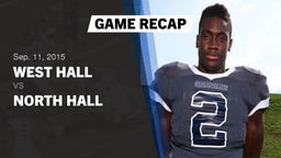 Recap: West Hall  vs. North Hall High 2015