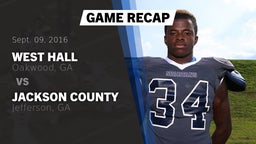 Recap: West Hall  vs. Jackson County  2016