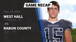 Recap: West Hall  vs. Rabun County  2016