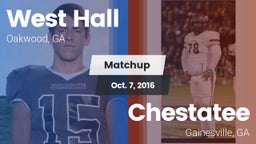 Matchup: West Hall High vs. Chestatee  2016