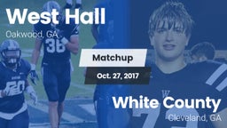 Matchup: West Hall High vs. White County  2017