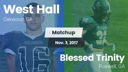 Matchup: West Hall High vs. Blessed Trinity  2017