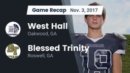 Recap: West Hall  vs. Blessed Trinity  2017
