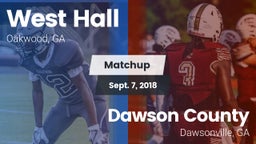 Matchup: West Hall High vs. Dawson County  2018
