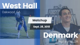 Matchup: West Hall High vs. Denmark  2018