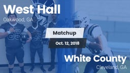 Matchup: West Hall High vs. White County  2018