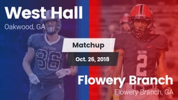 Matchup: West Hall High vs. Flowery Branch  2018