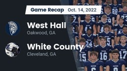 Recap: West Hall  vs. White County  2022
